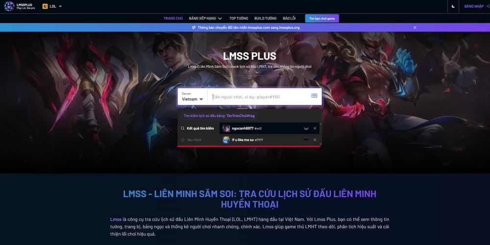 Công cụ tra cứu lịch sử Liên Minh nhanh dành cho game thủ Việt - Lmss Plus