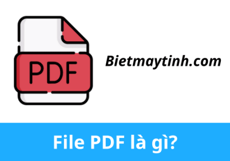 file PDF là gì? Cách tạo và xem file PDF, phần mềm mở file PDF