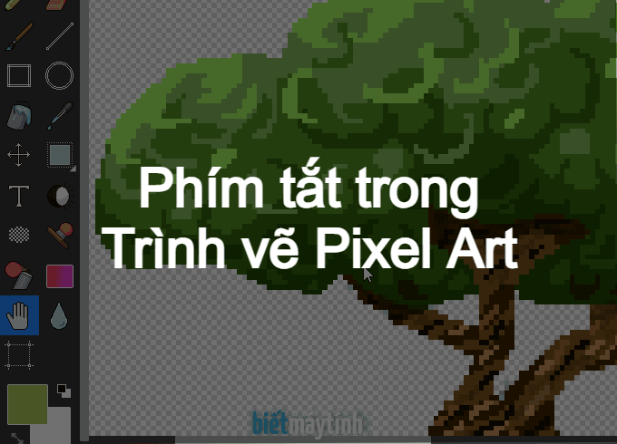 Tổng hợp phím tắt trong Trình vẽ Pixel art