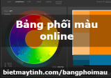 Bảng phối màu online | Monochromatic, Triadic, Analogous…