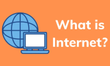 Internet là gì? Kiến thức về internet