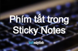 Phím tắt của Sticky Notes (Phần mềm ghi chú)